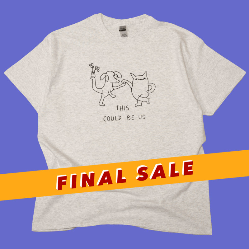 THIS COULD BE US t-shirt grey